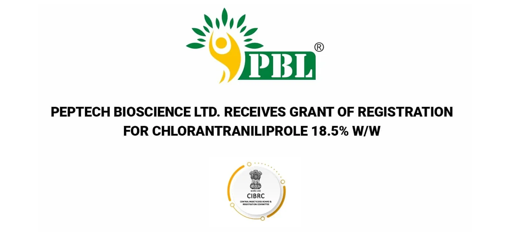Peptech Biosciences Ltd. has received a registration grant for Chlorantraniliprole 18.5% w/w